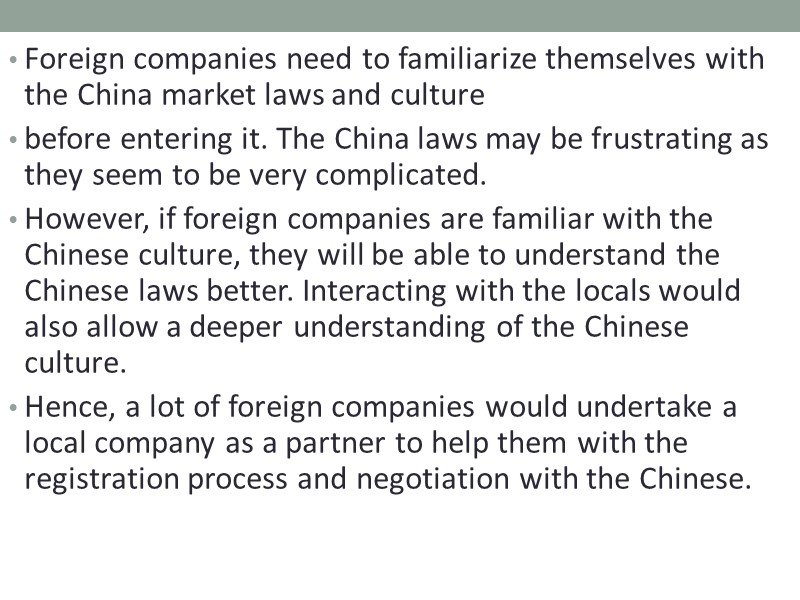 Foreign companies need to familiarize themselves with the China market laws and culture 